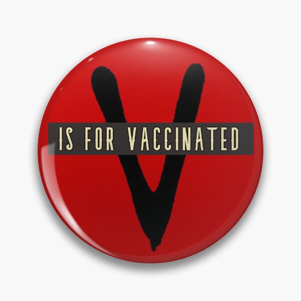 Item preview, V is for Vaccinated, Red designed and sold by MoriVond.