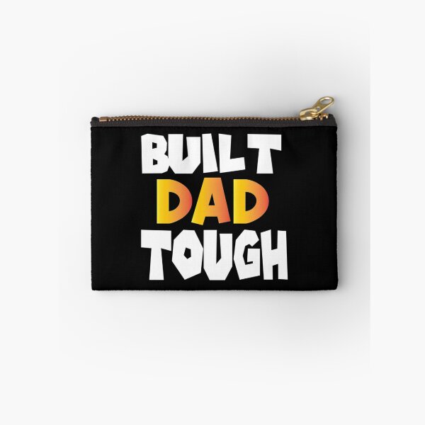 Item preview, Built Dad Tough,Funny Father's Day designed and sold by HancisRossin.