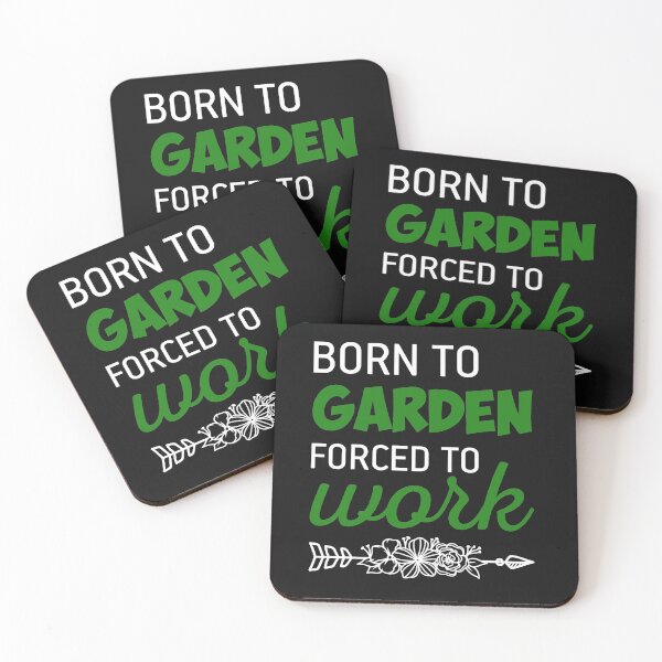 Item preview, Born to garden forced to work designed and sold by GardeningBen.