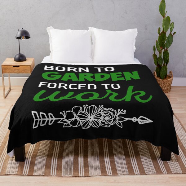 Item preview, Born to garden forced to work designed and sold by GardeningBen.