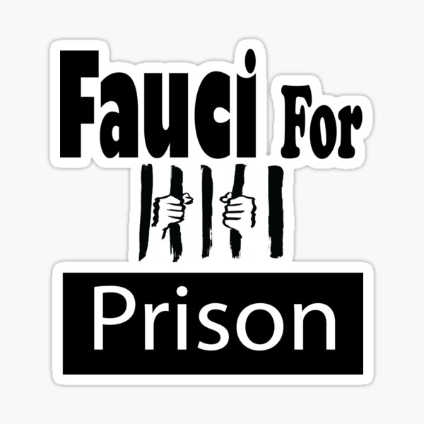 fauci for prison Sticker