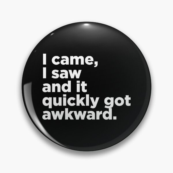 Item preview, I Came And I Saw 2 designed and sold by Memefy.