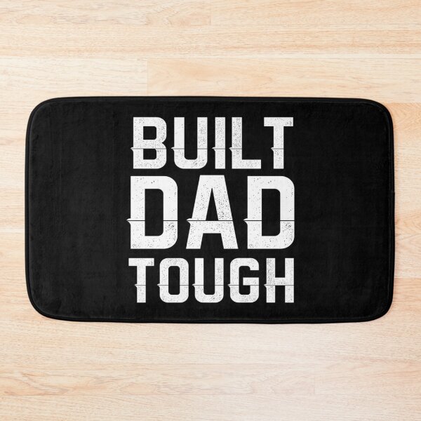Item preview, Built Dad Tough designed and sold by HancisRossin.