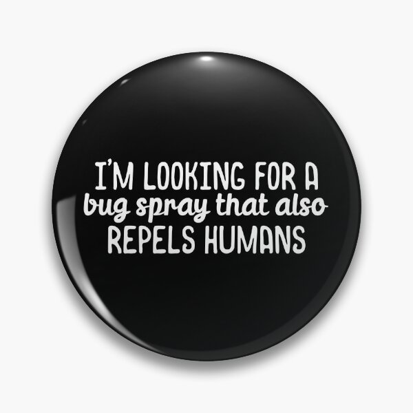 Item preview, I am looking for a bug spray that also repels humans designed and sold by 23mangoes.