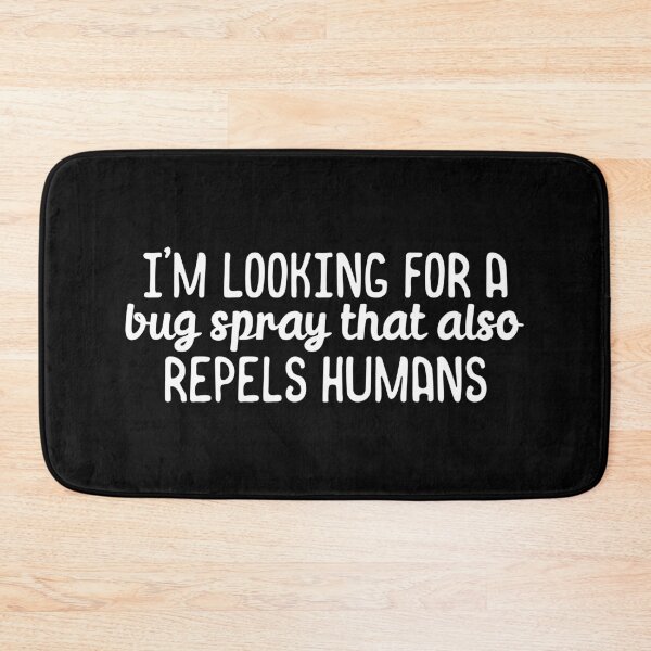 Item preview, I am looking for a bug spray that also repels humans designed and sold by 23mangoes.