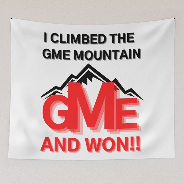 Item preview, I climbed the GME Mountain - and won designed and sold by BarthasBasement.