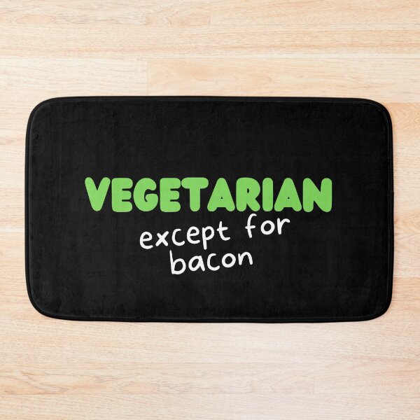 Item preview, Vegetarian Except For Bacon Funny Text Design designed and sold by EarthArtDesigns.