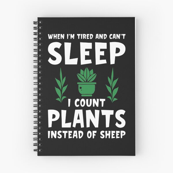 Item preview, When i'm tired and can't sleep I count plants instead of sheep designed and sold by GardeningBen.