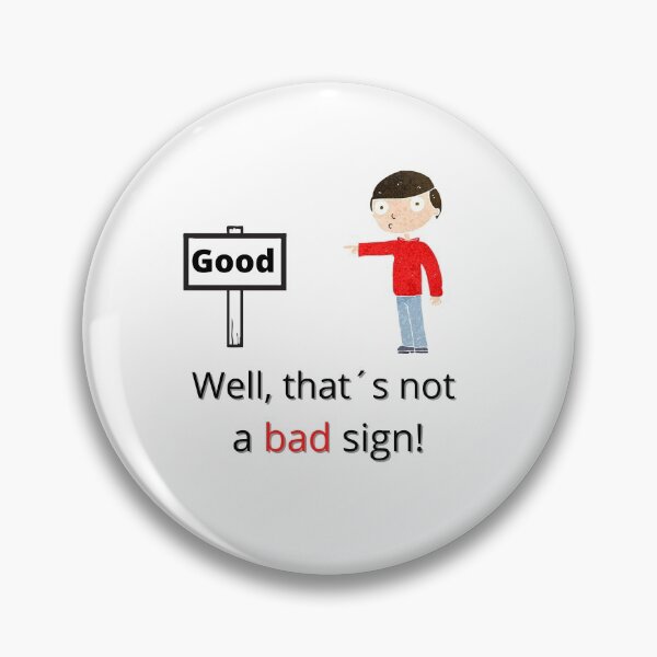 Item preview, A very Good Sign designed and sold by Macspayne.