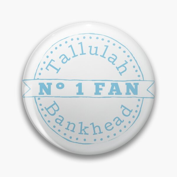 Item preview, Tallulah Bankhead Number One Fan designed and sold by Arkadina.
