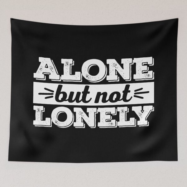 Item preview, Alone but not lonely designed and sold by 23mangoes.