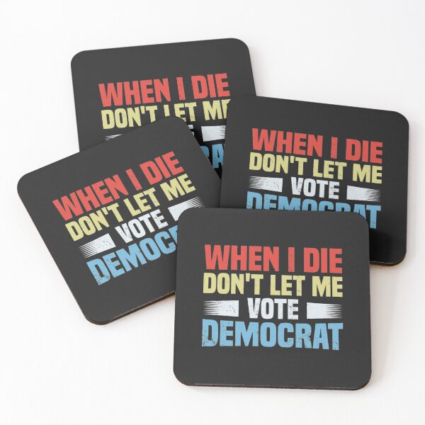 Item preview, When I Die Dont Let Me Vote Democrat  designed and sold by KAOCustomDesign.