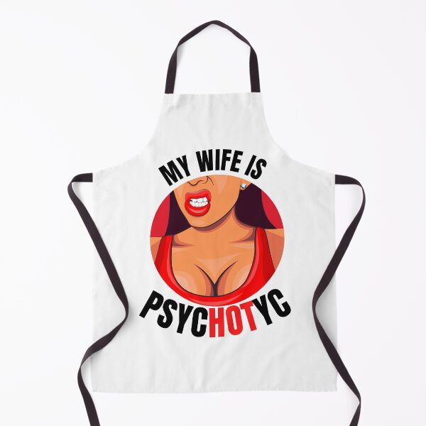 Item preview, My Wife Is PsycHOTic Funny Hot Crazy Wife T-Shirt designed and sold by Martimad.
