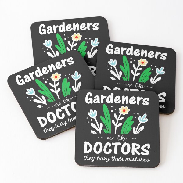 Item preview, Gardeners are like doctors they bury their mistakes  designed and sold by GardeningBen.