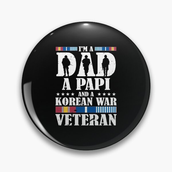 Item preview, I'm A Dad A Papi And An Korean War Veteran Father's Day Gift designed and sold by elisamarez97.