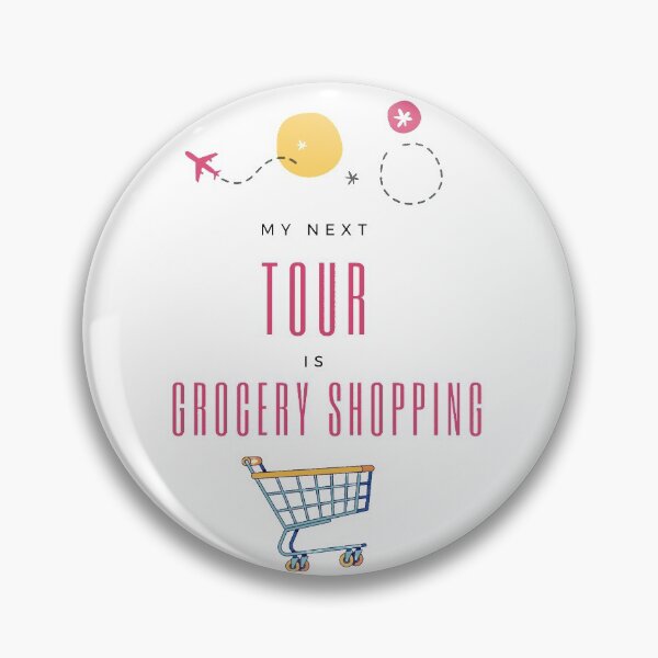Item preview, NEXT TOUR GROCERY SHOPPING designed and sold by pouringluck.