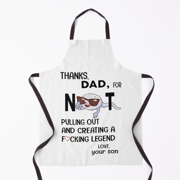 Item preview, Thanks Dad For Not Pulling Out designed and sold by BanBay.