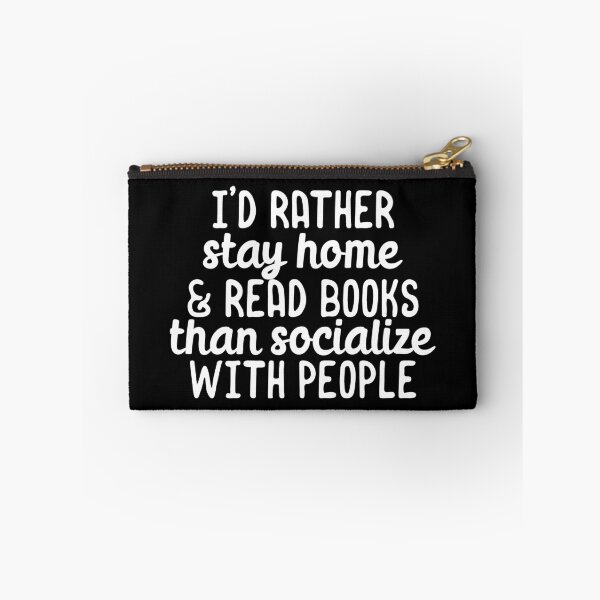 Item preview, Rather stay home and read books than socialize with people designed and sold by 23mangoes.