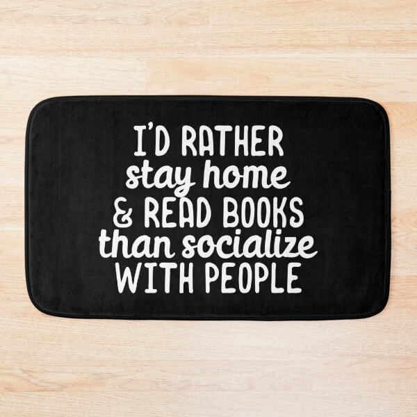 Item preview, Rather stay home and read books than socialize with people designed and sold by 23mangoes.