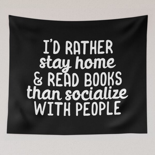 Item preview, Rather stay home and read books than socialize with people designed and sold by 23mangoes.