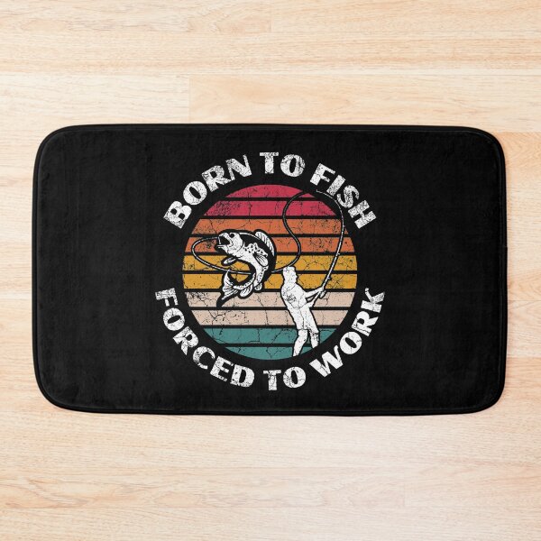 Item preview, Born to Fish Forced to Work Lucky Fishing designed and sold by FOGODesigns.
