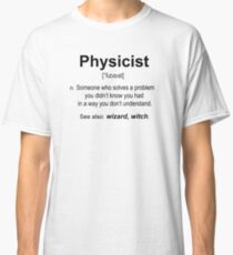 Physicist Classic T-Shirt