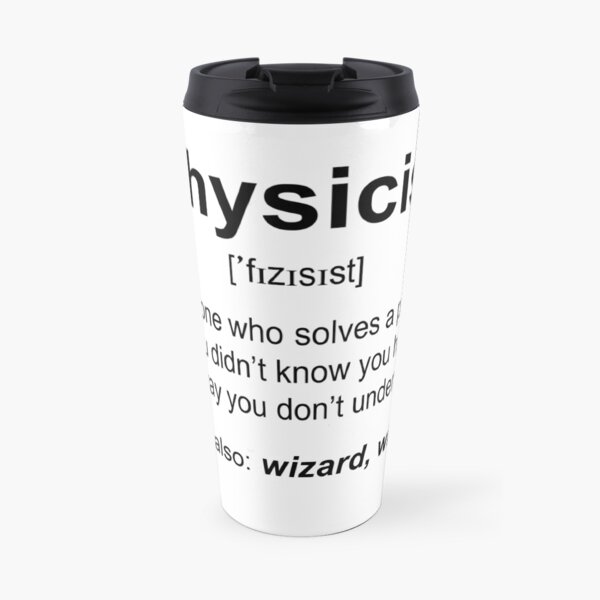 Physicist Travel Mug