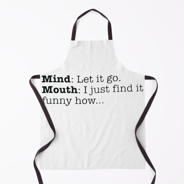 Item preview, Mind let it go mouth just find it funny how shirt designed and sold by jamesaduar.