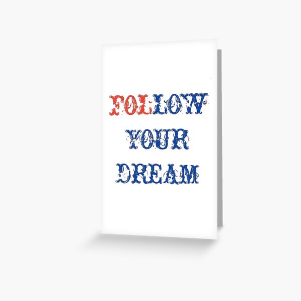 Item preview, Follow your dream. designed and sold by Adilmks.