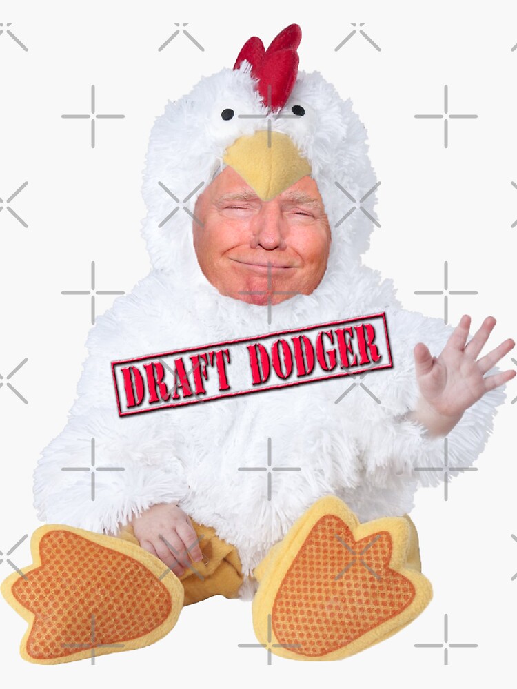 "Trump Chicken Draft Dodger" Sticker For Sale By Thelittlelord | Redbubble