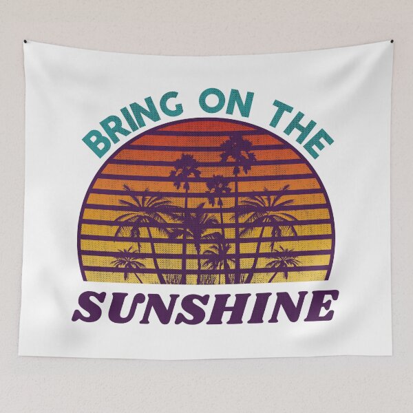 Item preview, Bring On The Sunshine designed and sold by infleims.