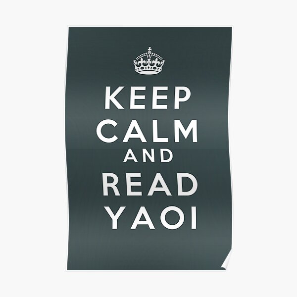 Keep Calm and Read Yaoi Poster