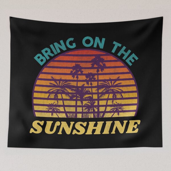 Item preview, Bring On The Sunshine designed and sold by infleims.