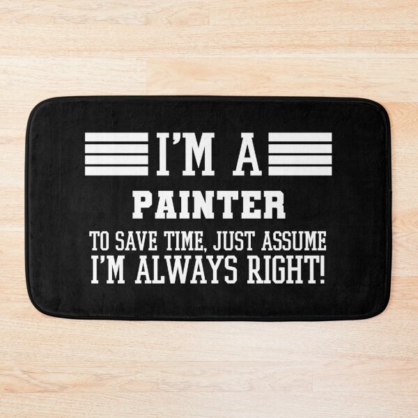 Item preview, Painter Gift, I'm A Painter To Save Time Just Assume I'm Always Right Gift For Funny Coworker Boss Mug Gift designed and sold by Orange Pieces.
