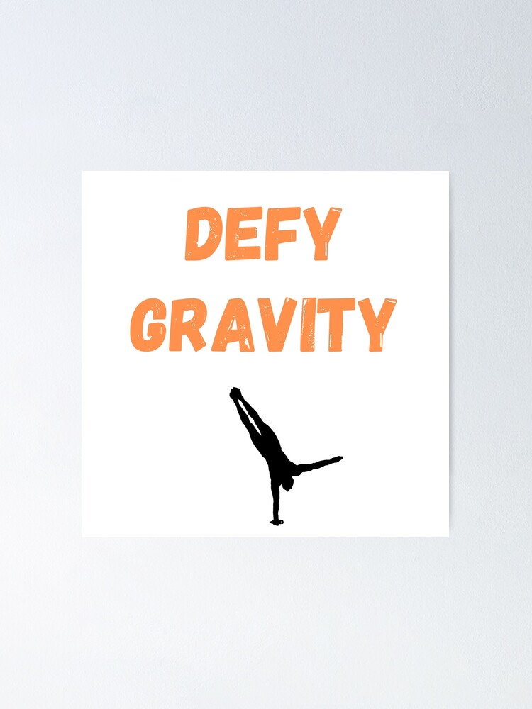 Thumbnail 1 of 3, Poster, Defy Gravity designed and sold by PureGeometry.