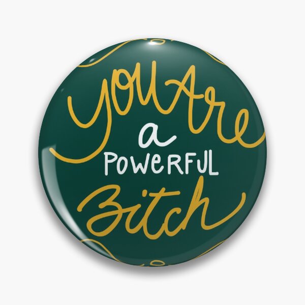 Item preview, you are a powerful bitch designed and sold by sorbine.