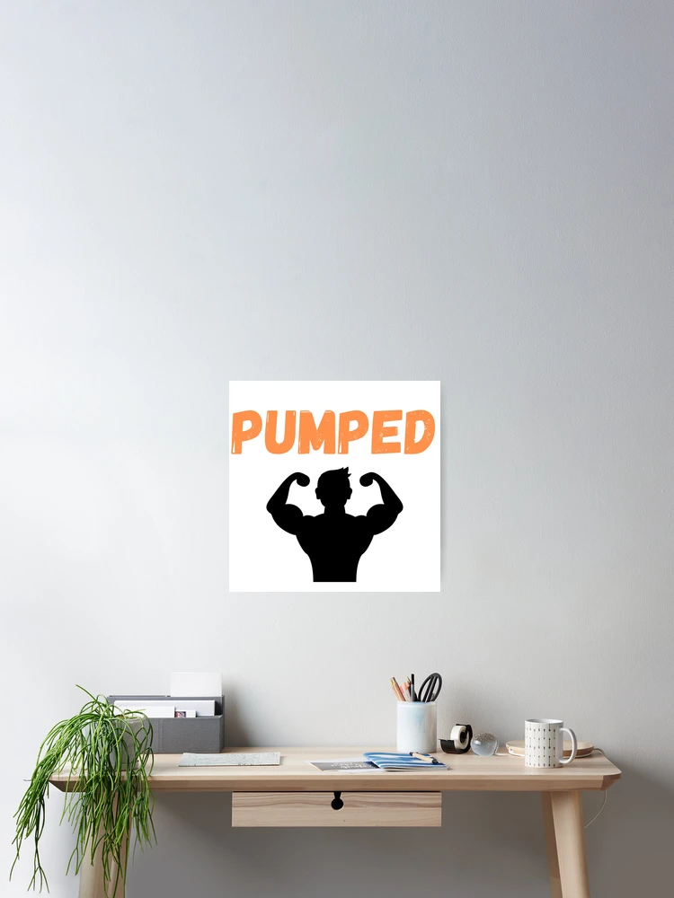 Thumbnail 2 of 3, Poster, Pumped designed and sold by PureGeometry.