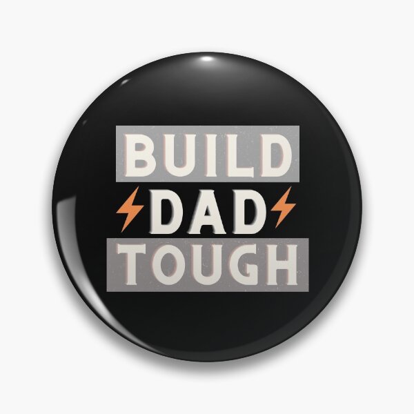 Item preview, Copy of Build Dad Tough 02 designed and sold by Xiemand.