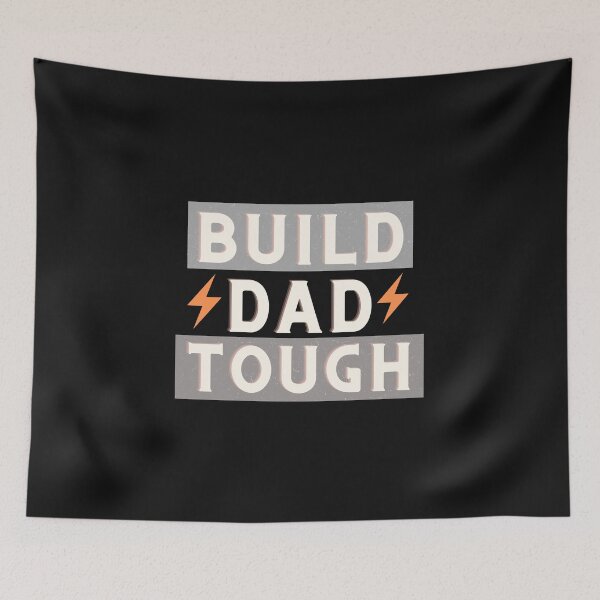 Item preview, Copy of Build Dad Tough 02 designed and sold by Xiemand.