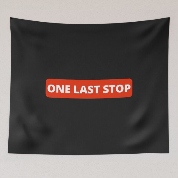 Item preview, One Last Stop designed and sold by MohitJain1109.