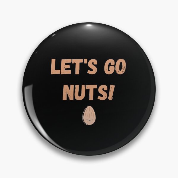 Item preview, Let's Go Nuts designed and sold by PureGeometry.