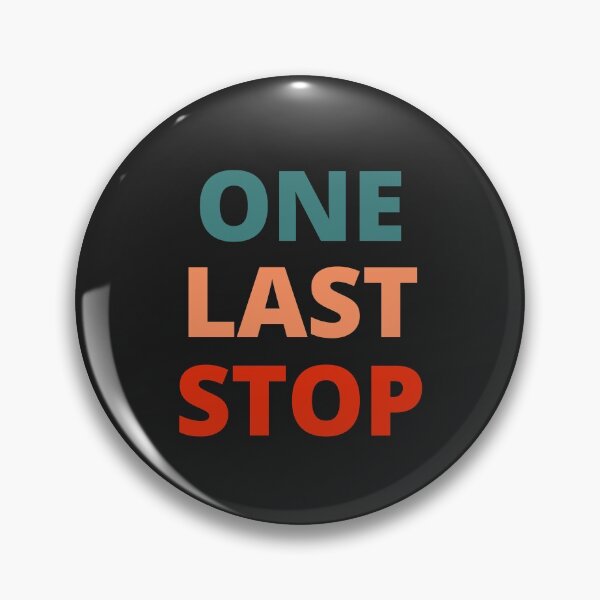 Item preview, One Last Stop designed and sold by MohitJain1109.