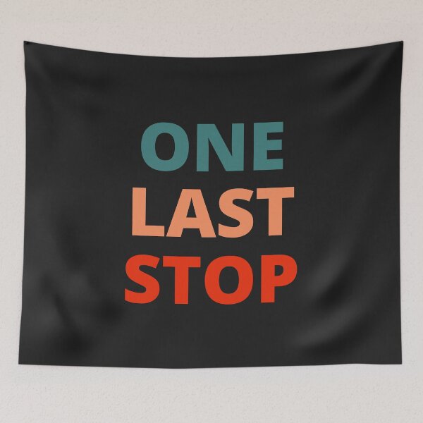 Item preview, One Last Stop designed and sold by MohitJain1109.