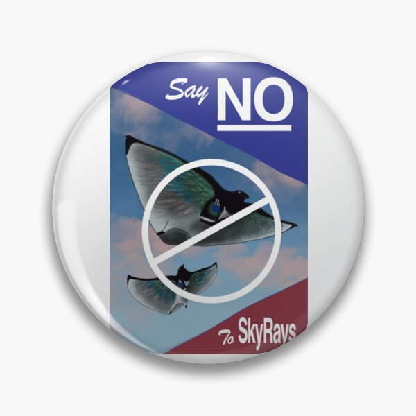 Item preview, Subnautica Below Zero Say NO to SkyRays Poster designed and sold by KBdesignsXOXO.
