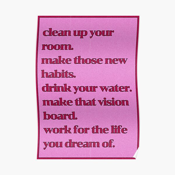 clean-up-your-room-make-those-new-habits-poster-by-expresss-redbubble