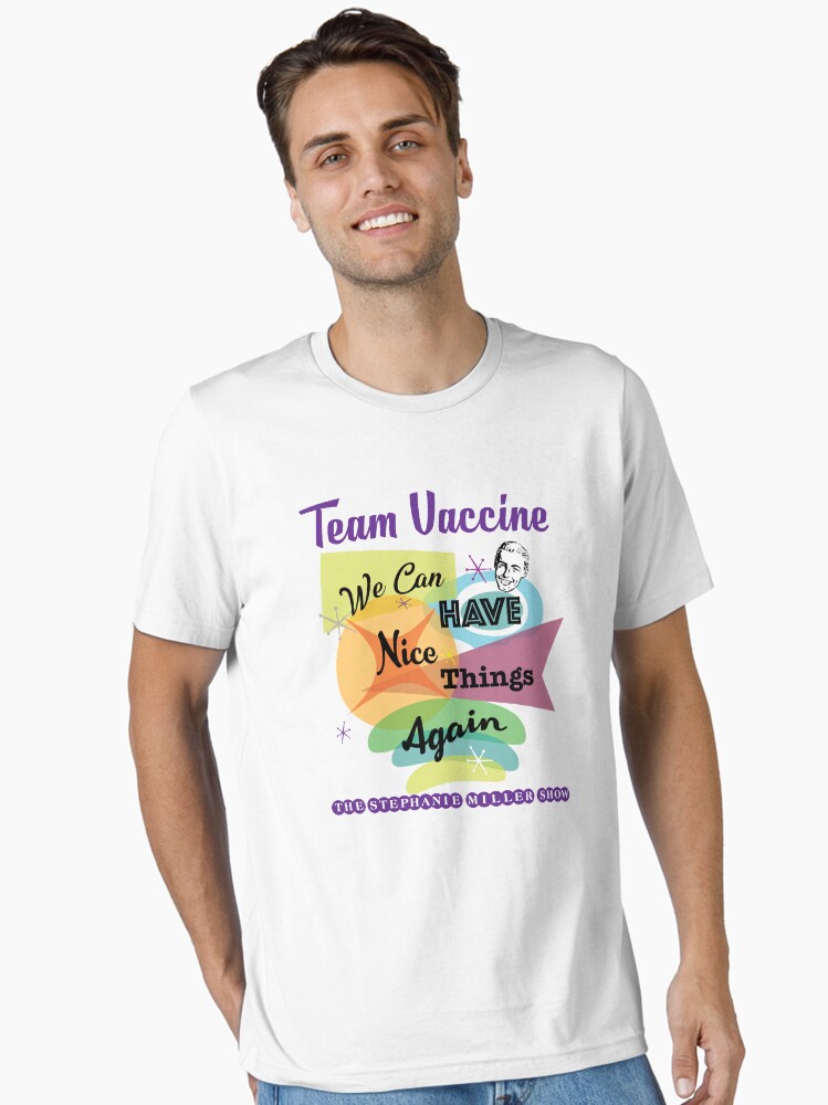Thumbnail 1 of 7, Essential T-Shirt, We Can Have Nice Things Again designed and sold by SMShow.