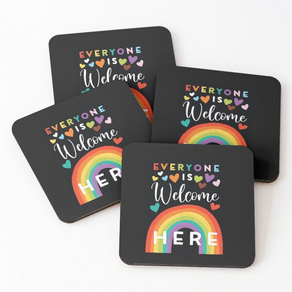 Pride Love- Everyone is welcome here Coasters (Set of 4)