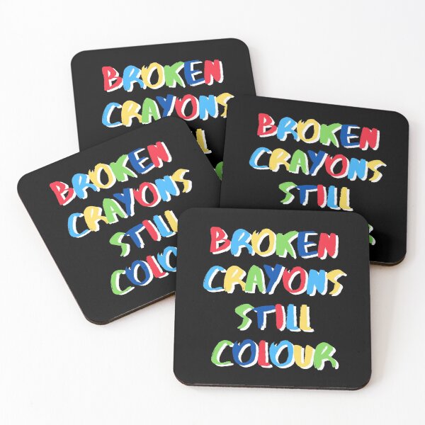 Item preview, Broken Crayons Still Colour designed and sold by kimberleyvh.