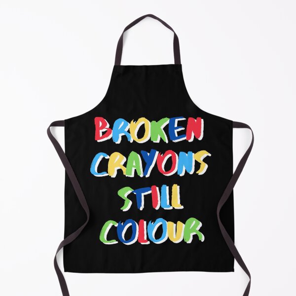 Item preview, Broken Crayons Still Colour designed and sold by kimberleyvh.