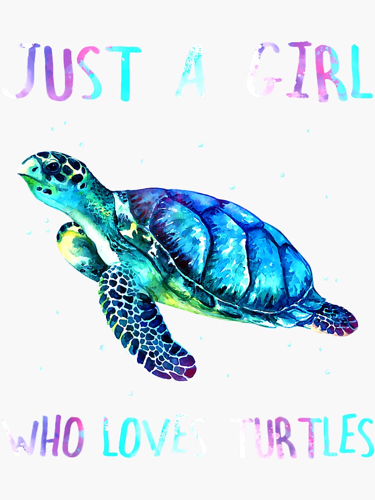 Turtle Watercolor Sea Ocean Just A Girl Who Loves Turtles Sticker For